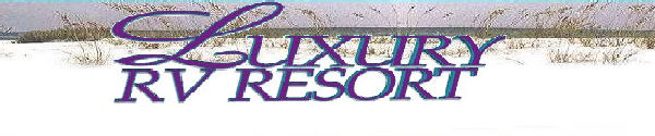 Luxury RV Resort Gulf Shores Alabama 36542